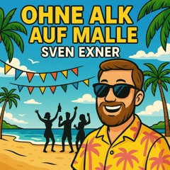 Sven Exner Ohne Alk auf Malle