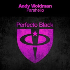 Andy Woldman - Parahelio (Original Mix)[Perfecto Black]
