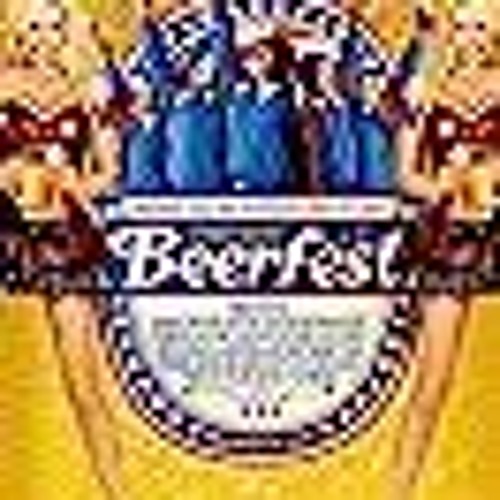 Beerfest streaming new arrivals