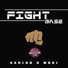 Sanlok & Mugi - Fight Base