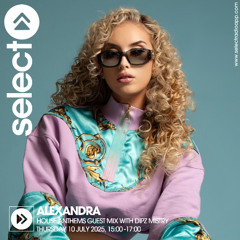 House Anthems EP106 featuring ALEXANDRA