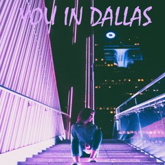 You In Dallas (RAW)