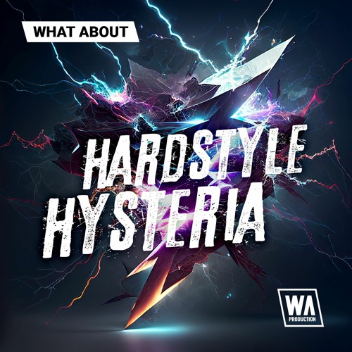 W. A. Production - What About: Hardstyle Hysteria