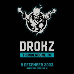 Thunderdome 2023 | Thunderdome mix by Drokz