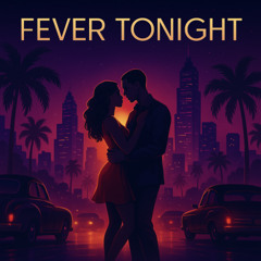 Fever Tonight