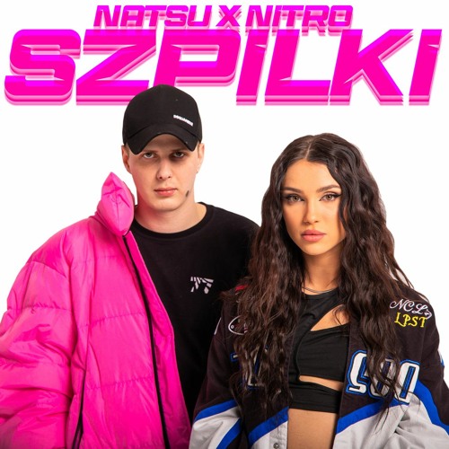 NATSU x NITRO - SZPILKI