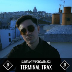 SUBSTANTIV podcast 223 TERMINAL TRAX