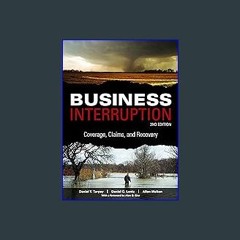{pdf} 🌟 Business Interruption: Coverage, Claims, and Recovery, 2nd Edition {read online}