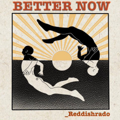 Better Now