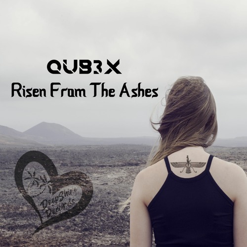 QUB3X - Risen From The Ashes