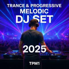 DJ SantiPah is STTINTTED TPM1 (Trance & Progressive Melodic Dj set 2025) (Tribute to Funk Tribu)