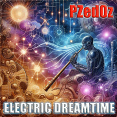 Electric Dreamtime Featuring Arturia Polybrute 12