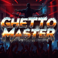 Ghetto Master