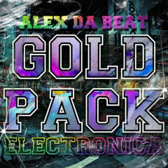 Alex Da Beat - Gold Pack 2 (Electronica) | 2020 | PACK GRATIS/FREE