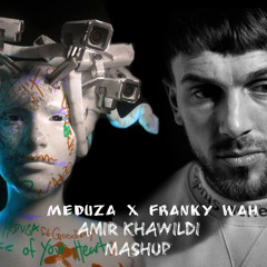 Meduza X Franky Wah - 91 vs Piece Of Your Heart (Amir Khawildi Mashup)