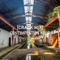 [CRACK MIX] 140~150BPM C0NT3MPL4T10N H0UR