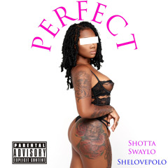 Perfect feat. SheLovePolo