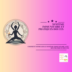 Pratiques douces et immunité
