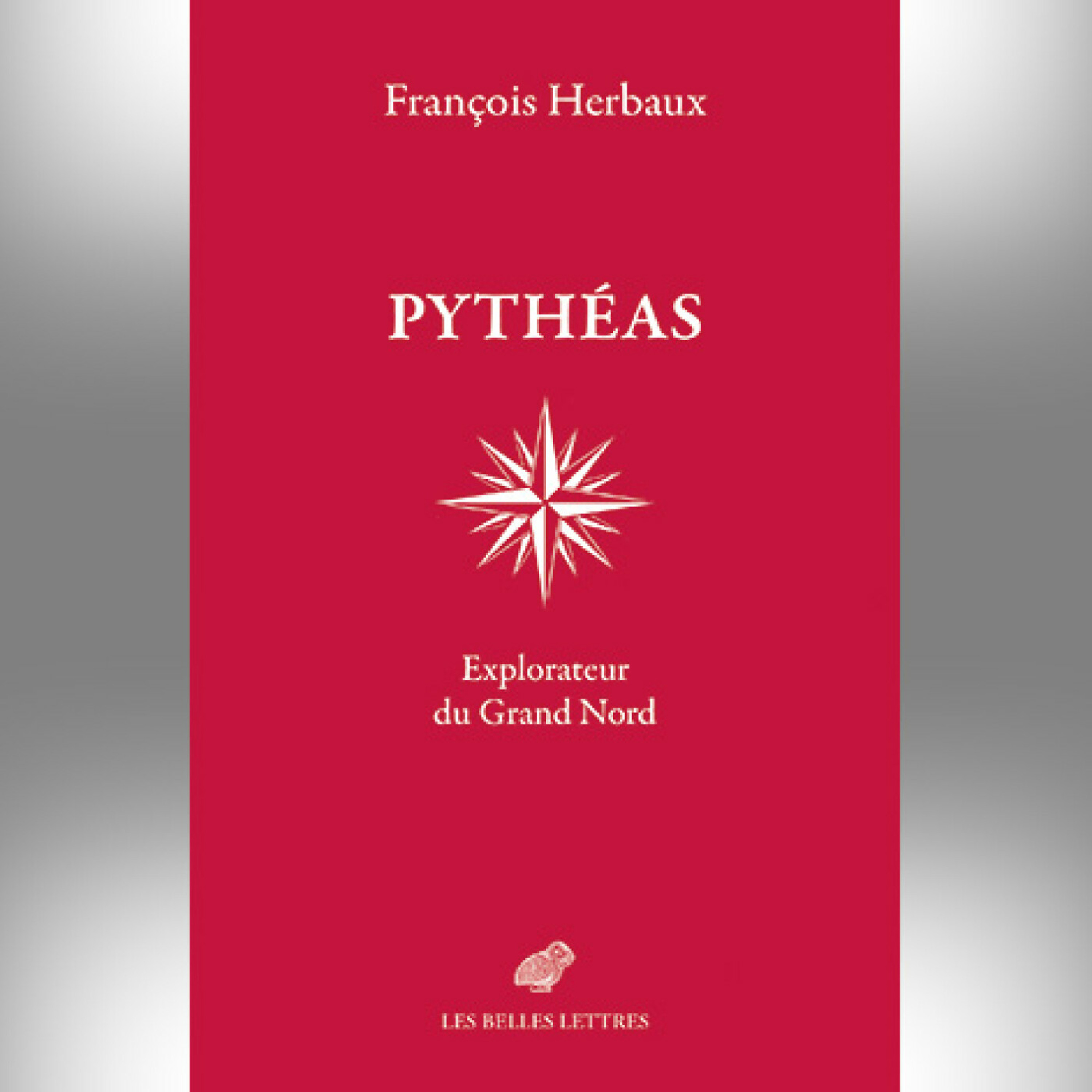 François Herbaux - Pythéas. Explorateur du Grand Nord
