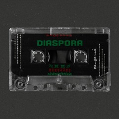 Diaspora Mixtape