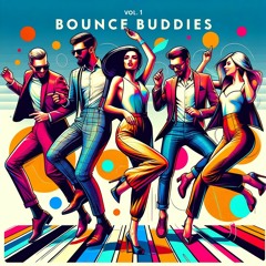 {2} bOunce BudDies 1ne