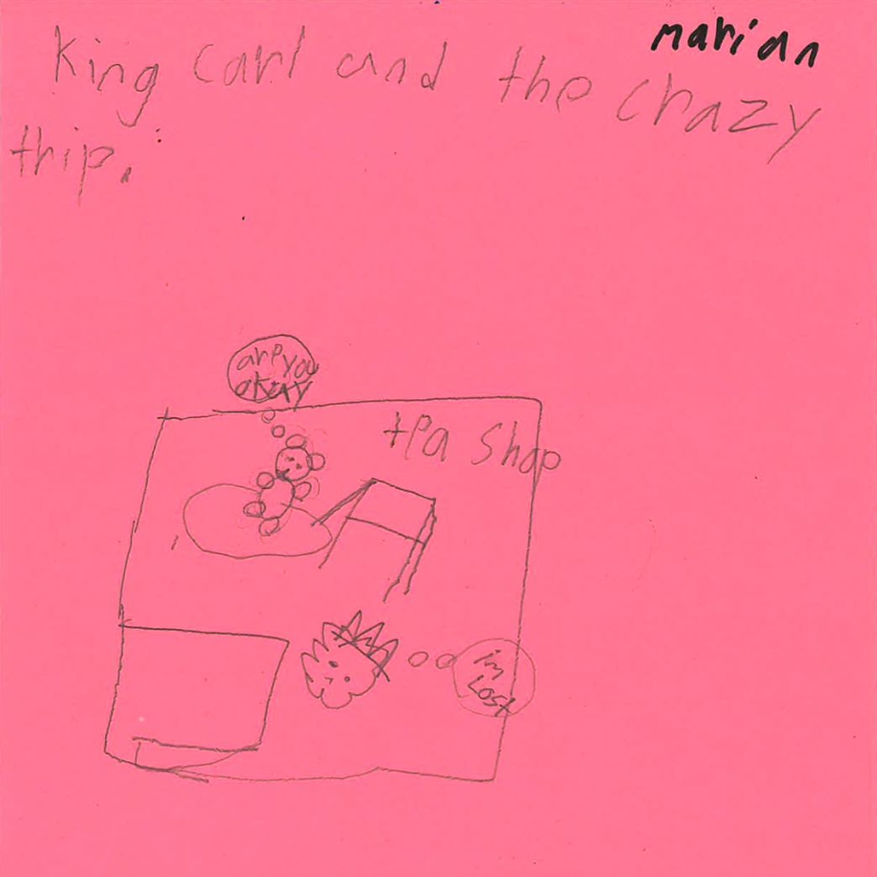 King Carl and the Crazy Trip by Marian episode artwork