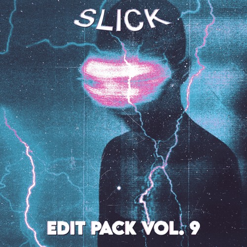 EDIT PACK VOL. 9 [Supported by RL GRIME, DJ DIESEL, Flosstradamus, Adventure Club & BENZI]