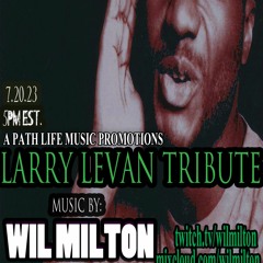 Larry Levan Birthday Celebration With Wil Milton 7.20.23