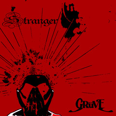 GRüVE- Stranger