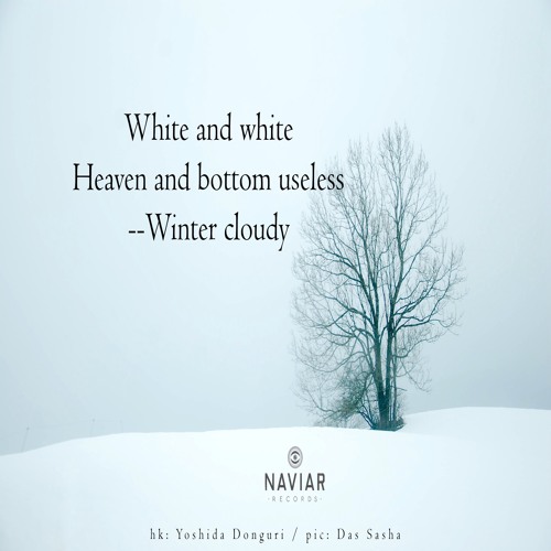 halF whitE [naviarhaiku421]