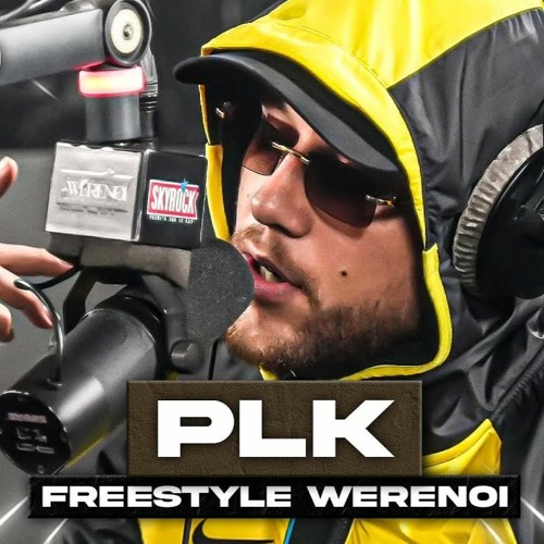 PLK - Freestyle WeRenoi #PlanèteRap