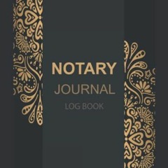 [ACCESS] EBOOK 📑 Notary Journal Log Book: Notary Public To Record Notarial Acts 11 x