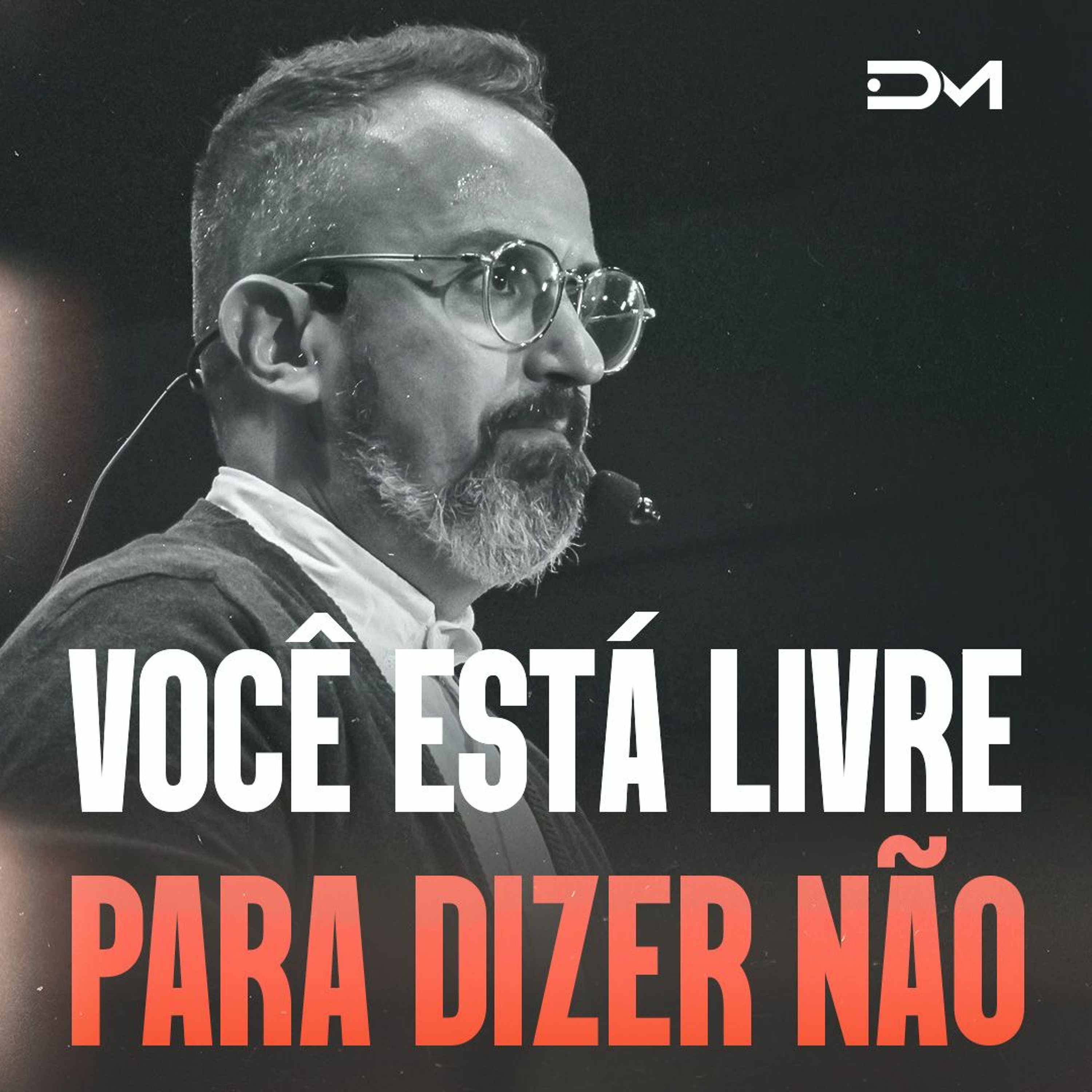 Você está livre para dizer não | Sermão #Diegomenin episode artwork