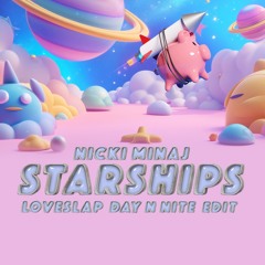 Nicki Minaj - Starships (LOVESLAP 'Day N Nite' Edit)