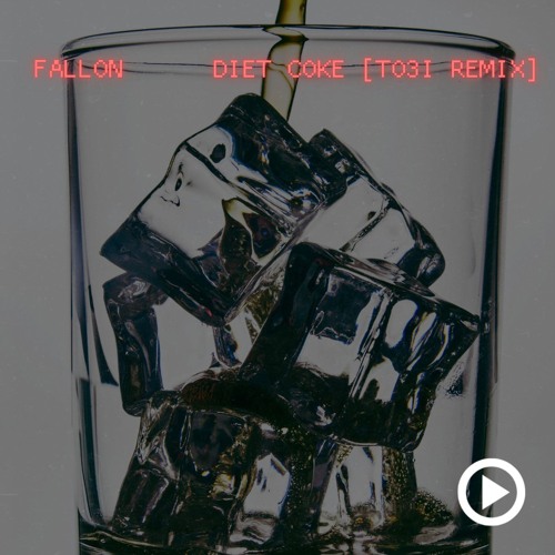 Diet Coke (TO3I Remix)