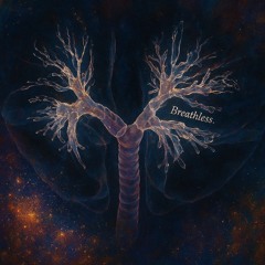 Breathless, A Radio Drama.