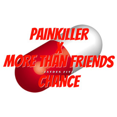 PAINKILLER x MORE THAN FRIENDS
