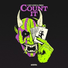 Casey Jones & PURGE - Count It