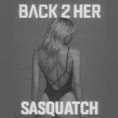Back 2 Her