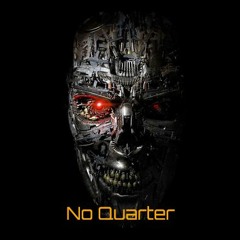 No Quarter