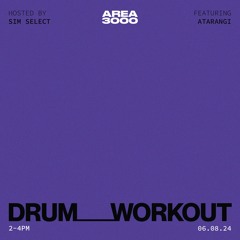 Drum Workout w. Sim Select ft ATARANGI - August 2024