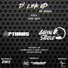 D' Link Up EP #1 (by DJ Optimus x DJ Aaron Steele)