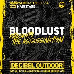 Bloodlust presents: The Assassination | Decibel outdoor 2024 | Mainstage | SAVAGE SUNDAY