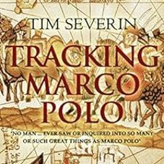 Read online Tracking Marco Polo (Search Book 4) by Tim Severin