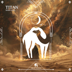 Rami Gasa - Titan [Cafe De Anatolia]