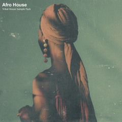 Afro House (Tribal House Sample Pack) Demo