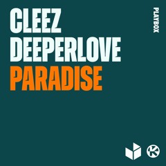 Cleez & Deeperlove - Paradise