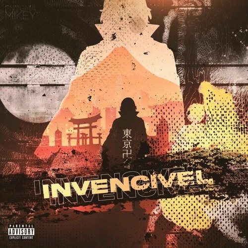 Invencível | Mikey (Tokyo Revengers) | Enygma