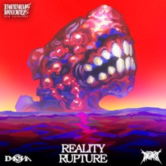 Digitist & Daeya - REALITY RUPTURE