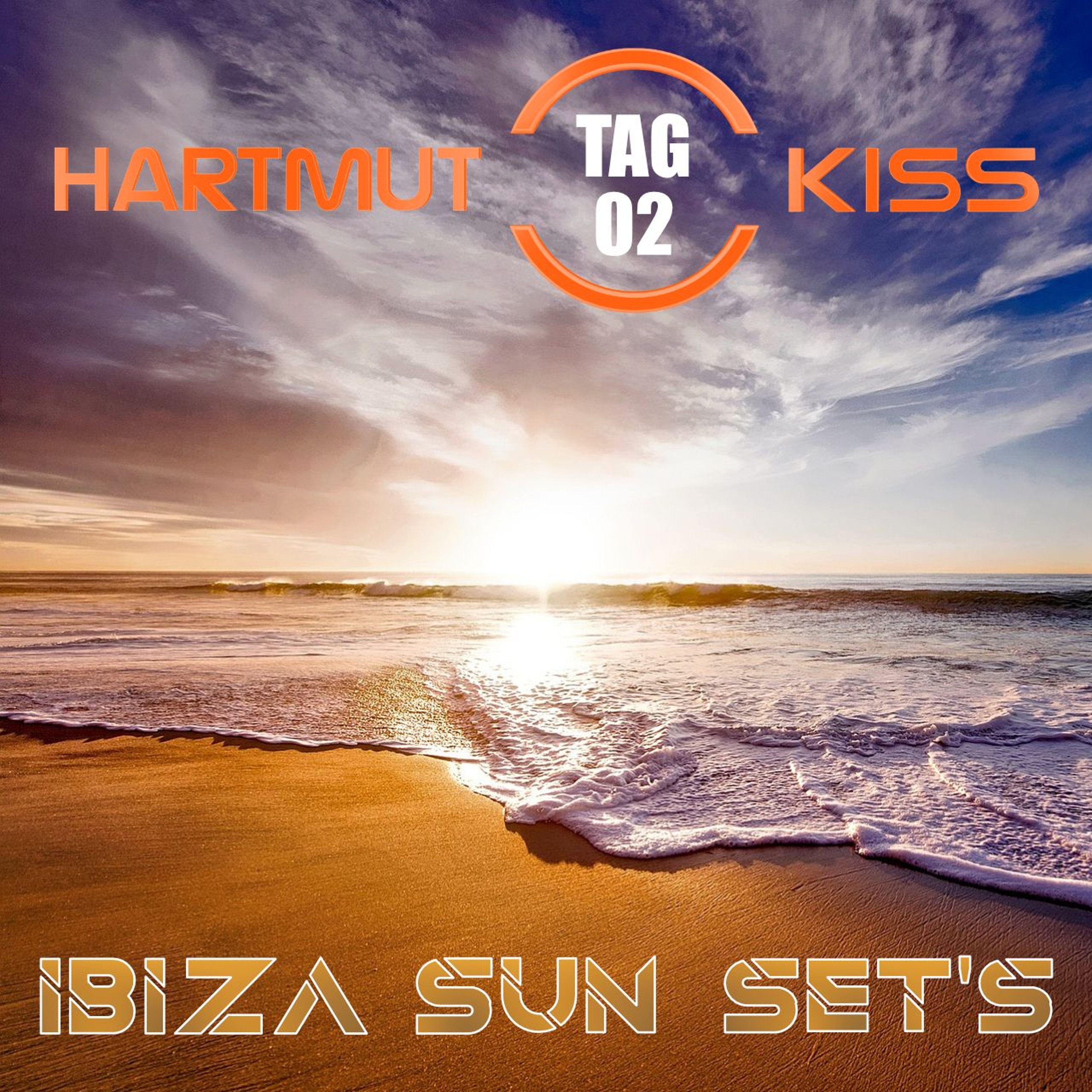 IBIZA SUN SET'S - Tag 02 episode artwork